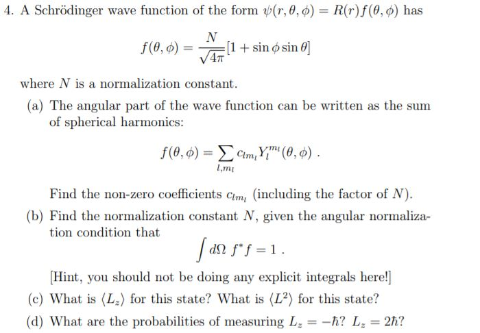 Solved 4 A Schrodinger Wave Function Of The Form Y R 0 0 Chegg Com