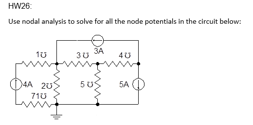 Solved HW26: Use nodal analysis to solve for all the node | Chegg.com