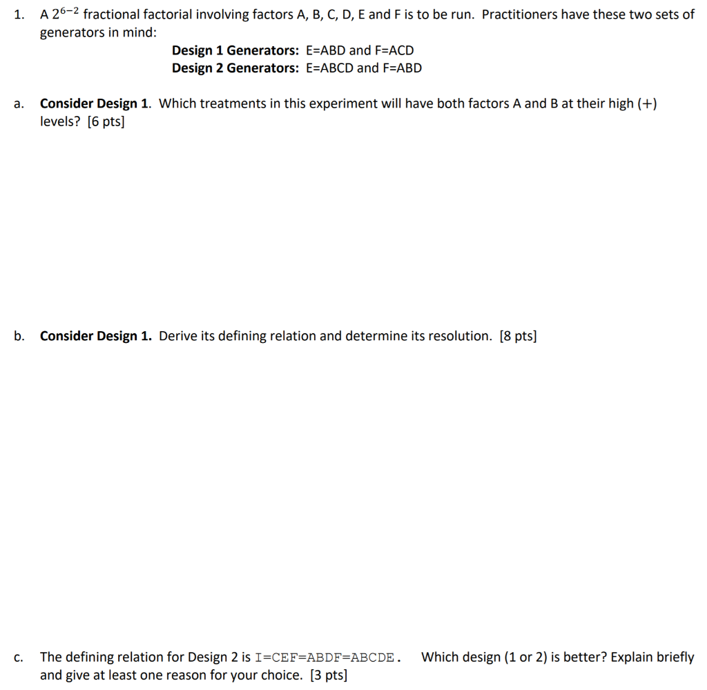 1. A 26-2 fractional factorial involving factors A, | Chegg.com