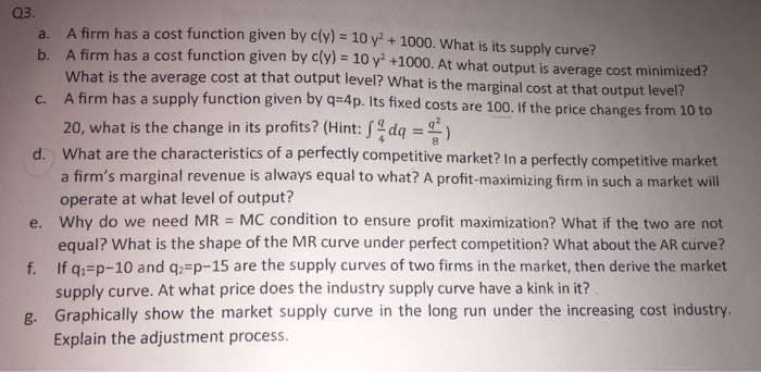 Solved A firm has a cost function given by c(y) = 10 y^2 + | Chegg.com