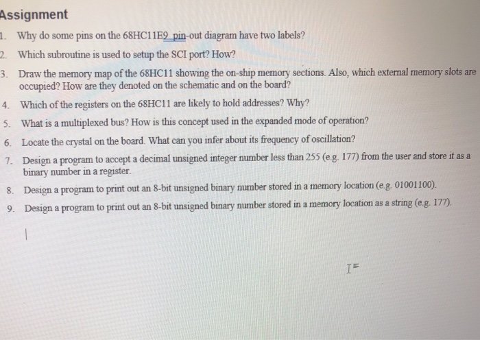 Solved Assignment 1. Why do some pins on the 68HC11E9 | Chegg.com