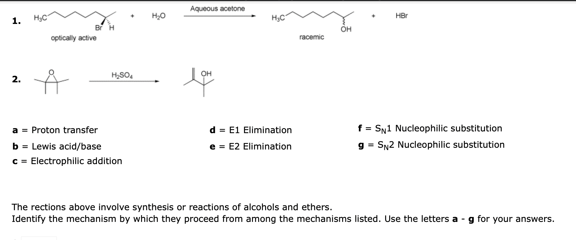Solved 1. optically active racemic 2. a= Proton transfer d =