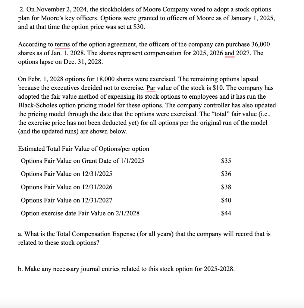 [Solved] 2. On November 2, 2024, the stockholders of Mo