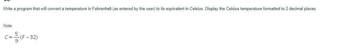 Solved Write a program that will convert a temperature in | Chegg.com