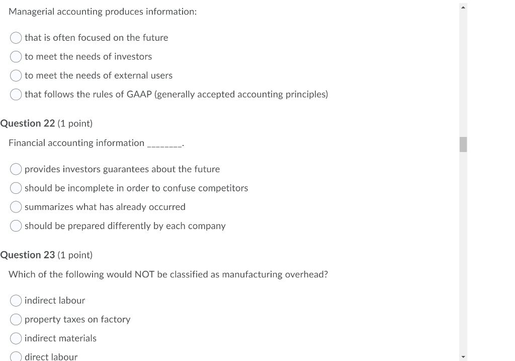 Solved Managerial accounting produces information: that is | Chegg.com