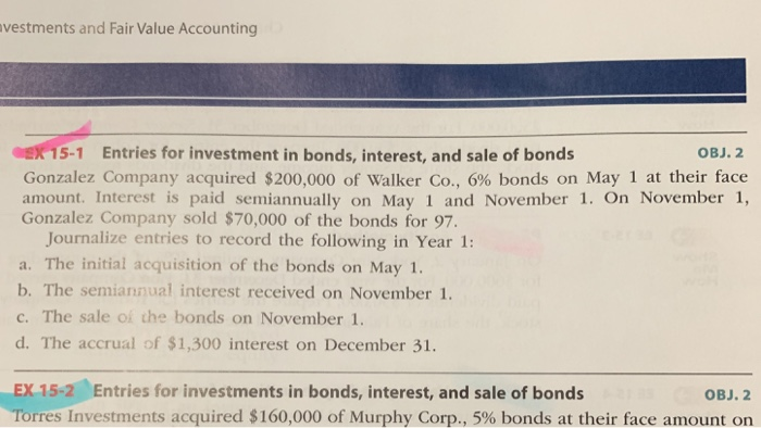 Solved vestments and Fair Value Accounting ex 15-1 Entries | Chegg.com