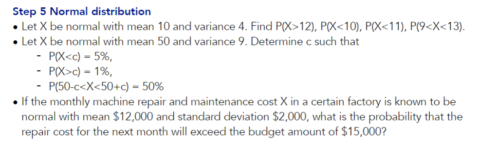 Solved Step 5 Normal distribution - Let X be normal with | Chegg.com