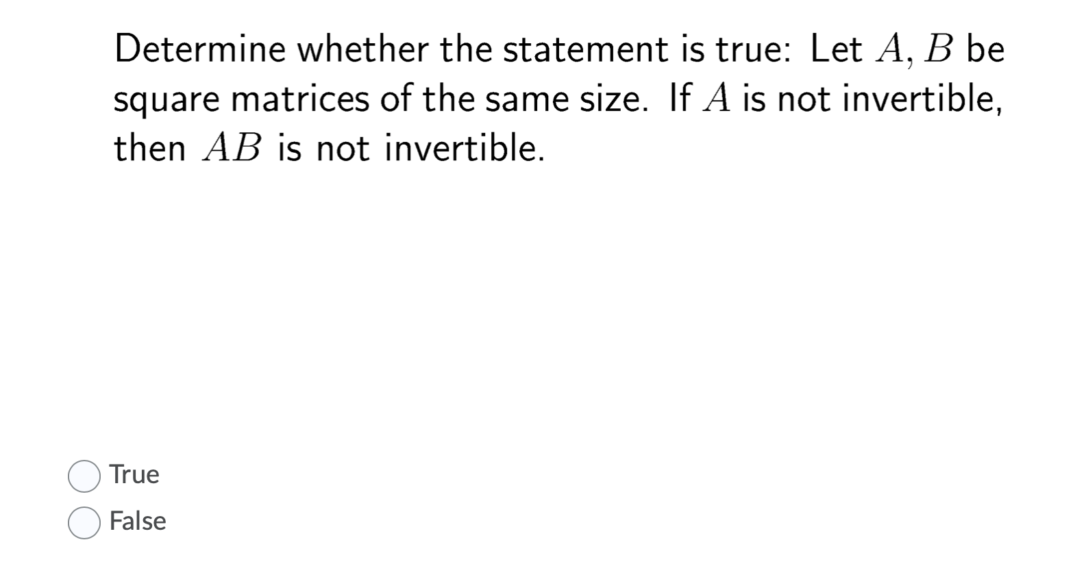 Solved Determine Whether The Statement Is True: Let A, B Be | Chegg.com