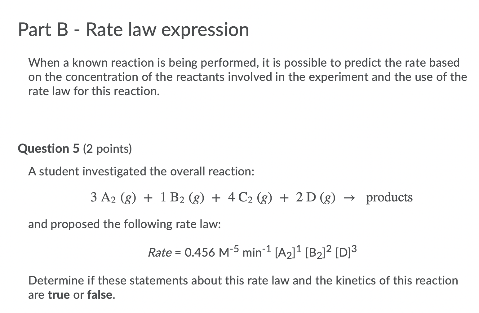 Solved Part B - Rate Law Expression - When A Known Reaction | Chegg.com