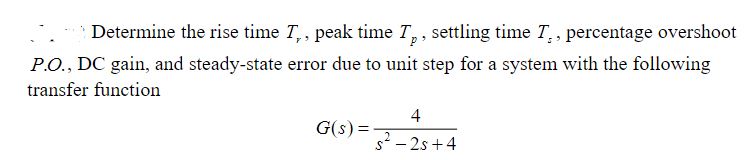 Solved Determine the rise time Tr, peak time Tp, settling | Chegg.com