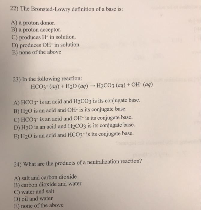 solved-22-the-bronsted-lowry-definition-of-a-base-is-a-a-chegg