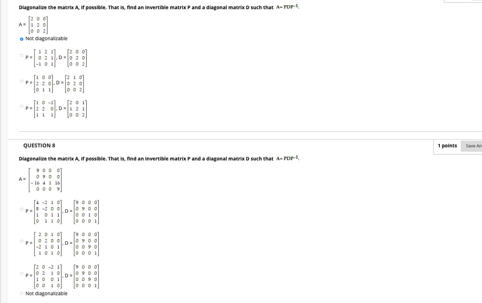 Solved Diagonalize the matrix A, if possible. That is, find | Chegg.com
