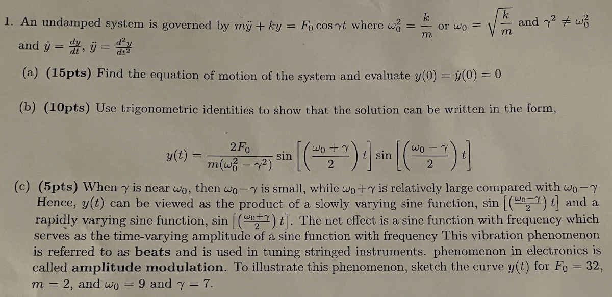 Solved k k 1. An undamped system is governed by my + ky = Fo | Chegg.com