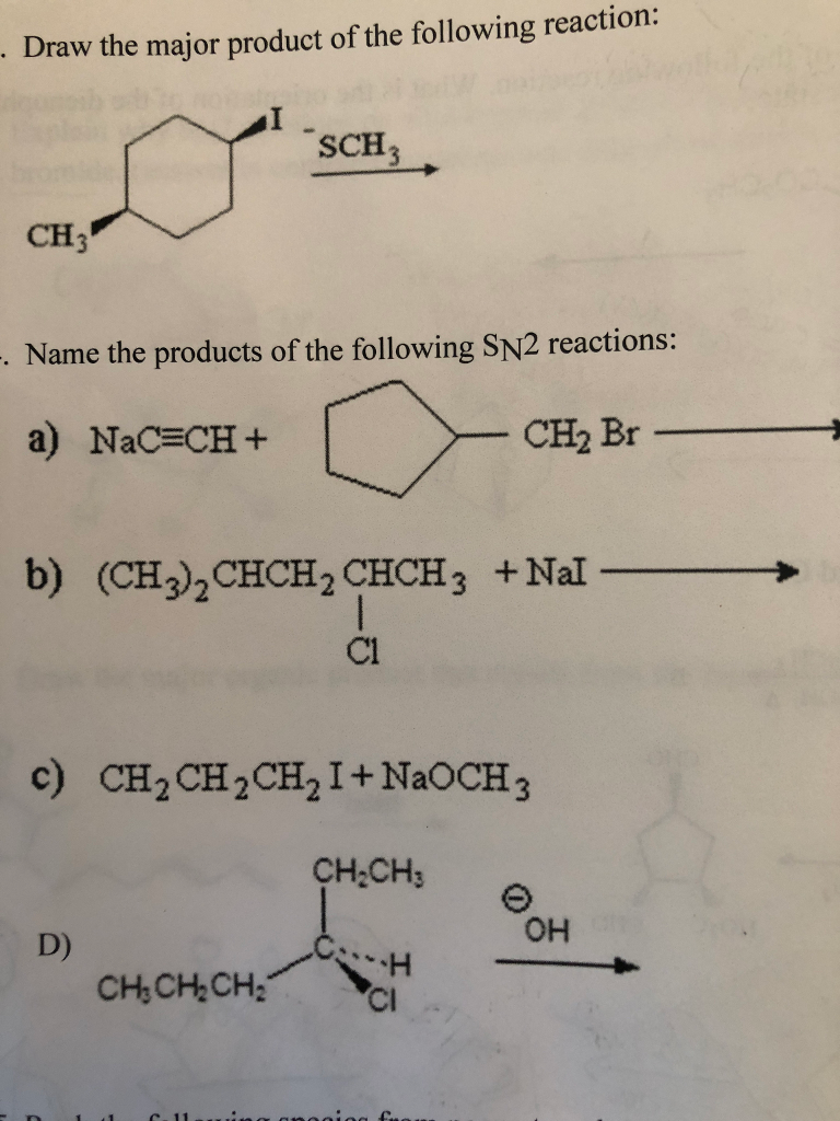 Draw Major Product Following Reaction Visch Ch3 Name Products Following