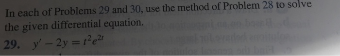 Solved In each of Problems 29 and 30, use the method of | Chegg.com