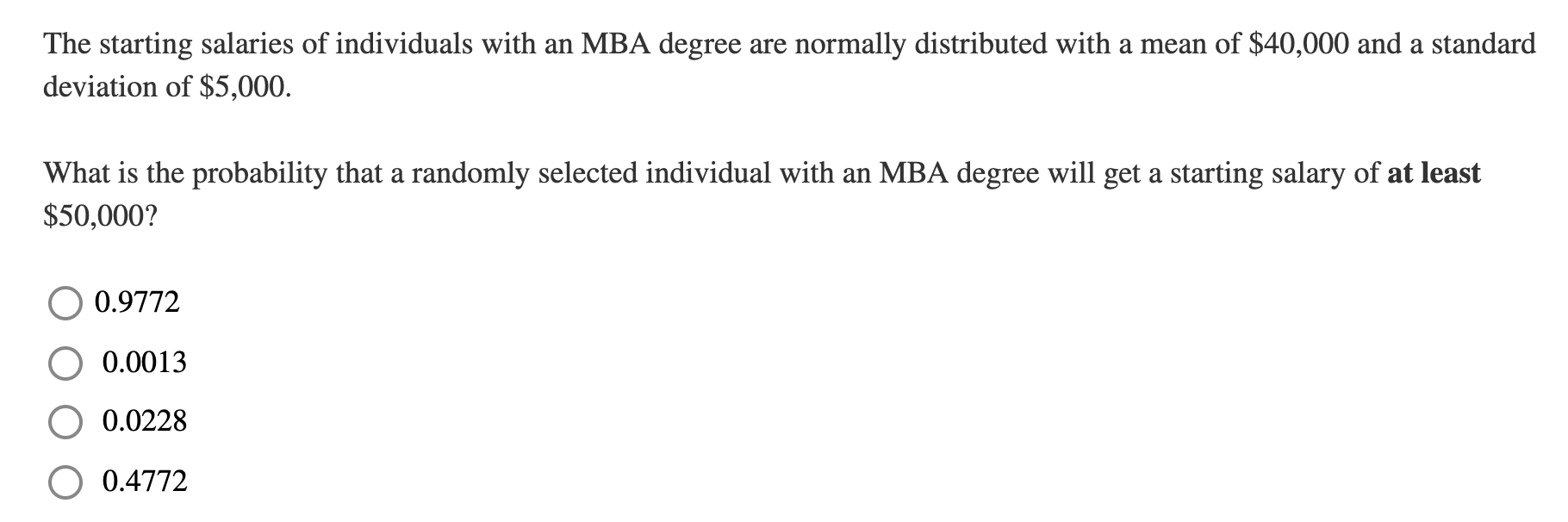 Solved The Starting Salaries Of Individuals With An MBA Chegg