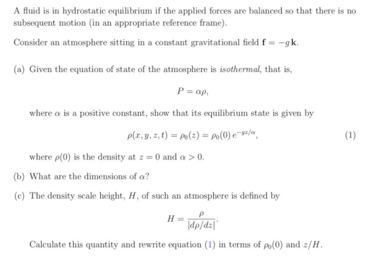 Solved A fluid is in hydrostatic equilibrium if the applied | Chegg.com