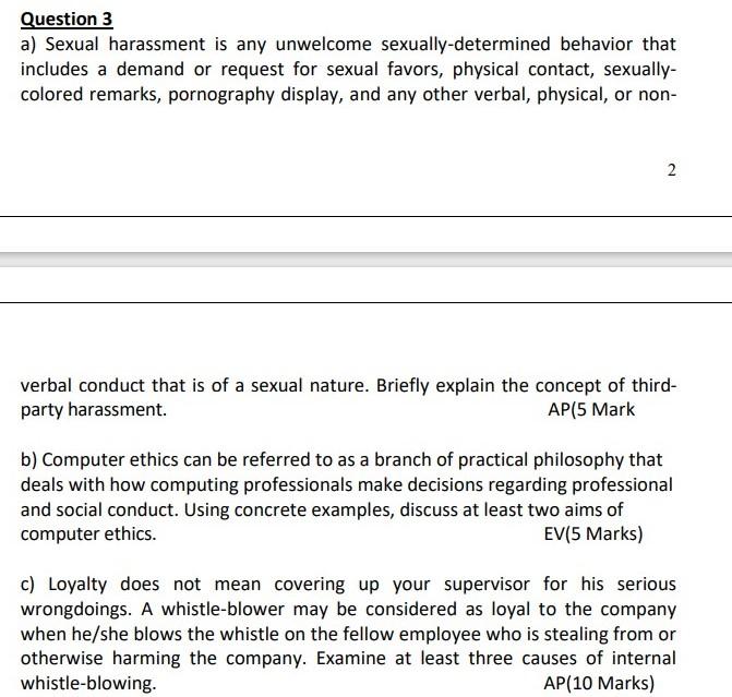 Solved Question 3 a) Sexual harassment is any