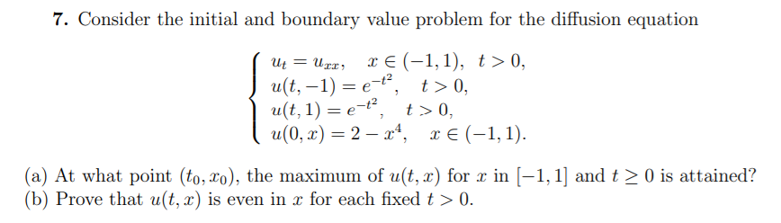 Solved 7. Consider the initial and boundary value problem | Chegg.com