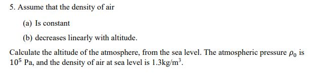 Solved 5. Assume that the density of air (a) Is constant (b) | Chegg.com