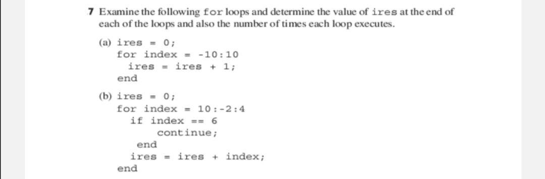 Solved 7 Examine the following for loops and determine the | Chegg.com