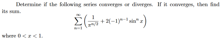 Solved Determine if the following series converges or | Chegg.com