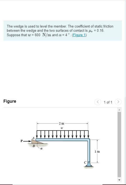 Solved The Wedge Is Used To Level The Member. The | Chegg.com