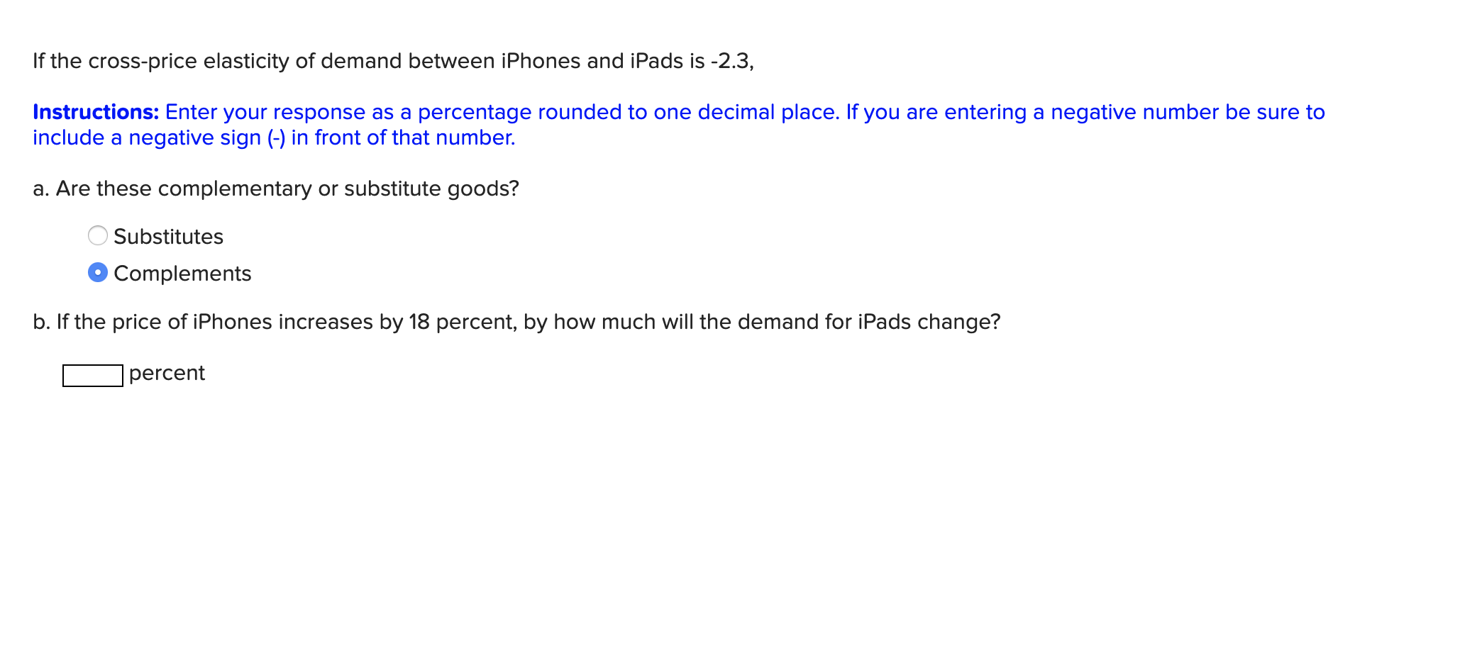 Solved If the cross-price elasticity of demand between