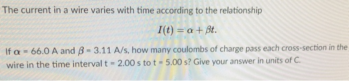 Solved The current in a wire varies with time according to | Chegg.com