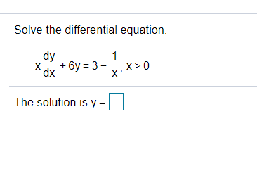 Solved Solve the differential equation. dy X dx +y = 3 1 X | Chegg.com