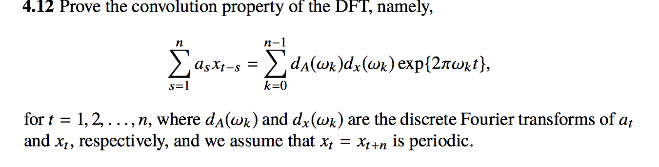 Solved 4.12 Prove the convolution property of the DFT, | Chegg.com