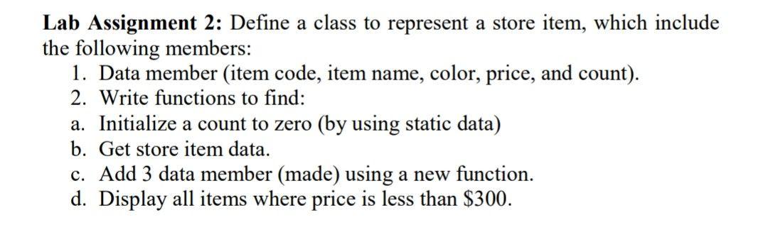 Solved Lab Assignment 2: Define a class to represent a store | Chegg.com