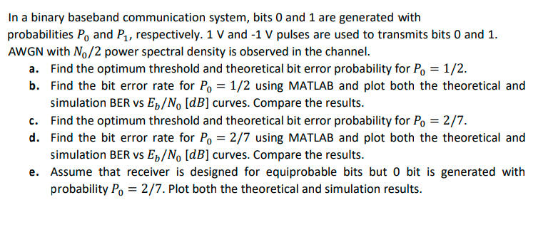 In A Binary Baseband Communication System, Bits 0 And | Chegg.com