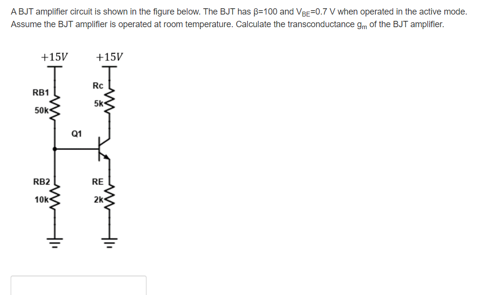 Solved A BJT Amplifier Circuit Is Shown In The Figure Below. | Chegg.com