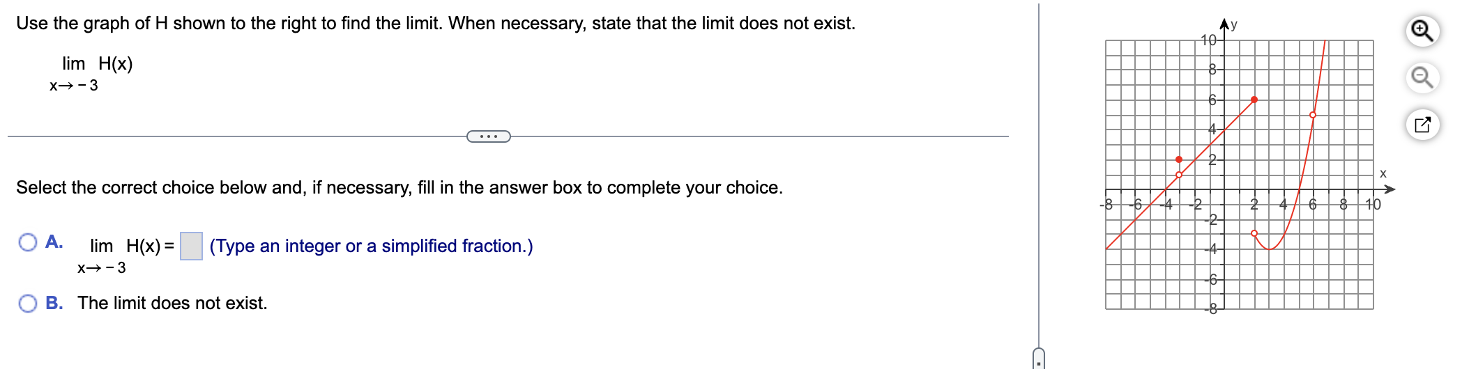 Solved limx→−3H(x) Select the correct choice below and, if | Chegg.com