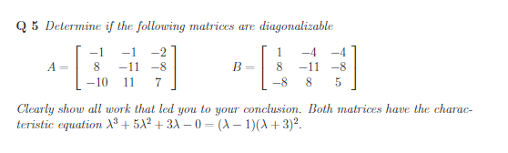 Solved Q 5 Determine if the following matrices are | Chegg.com