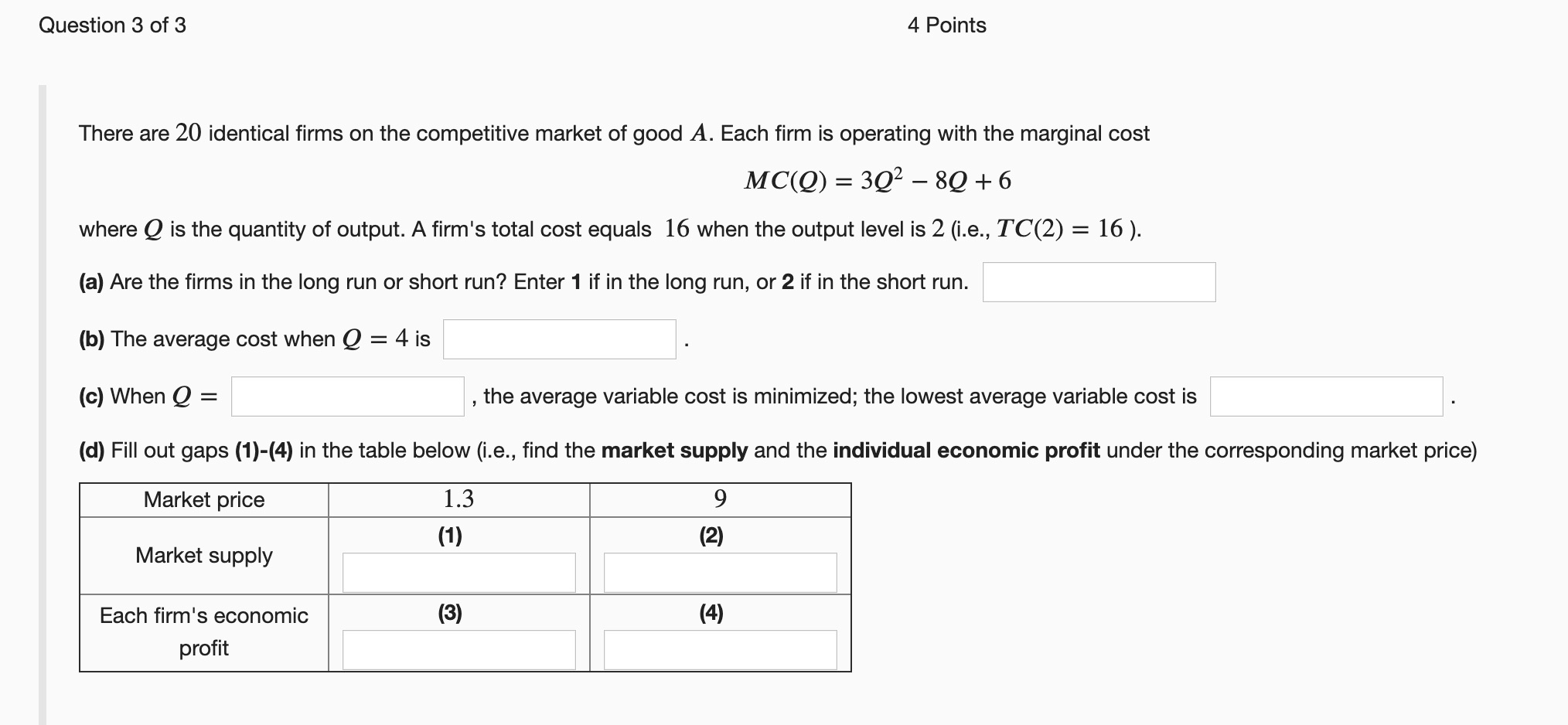 Solved Question 3 of 3 4 Points There are 20 identical firms | Chegg.com