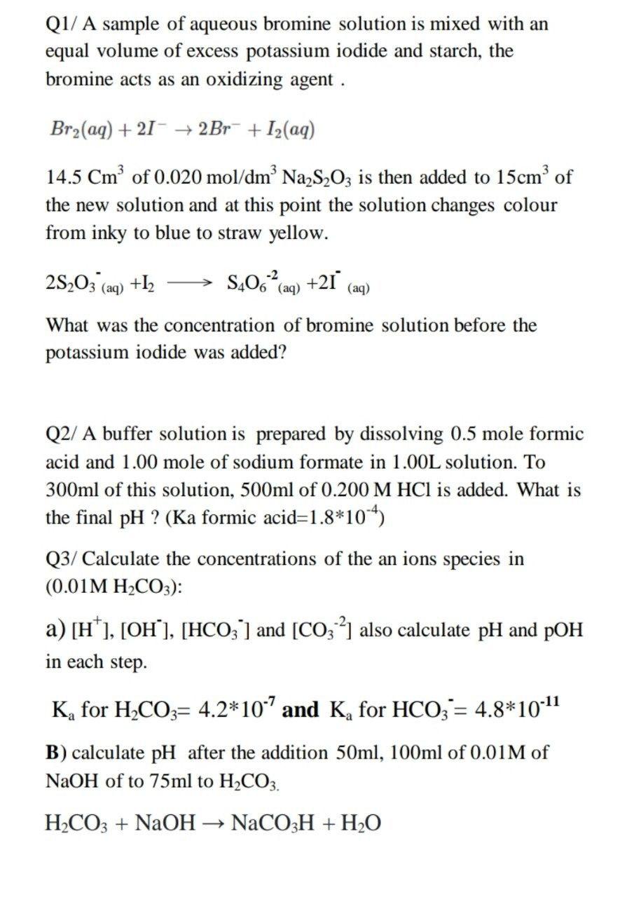 Solved Q1/ A sample of aqueous bromine solution is mixed | Chegg.com