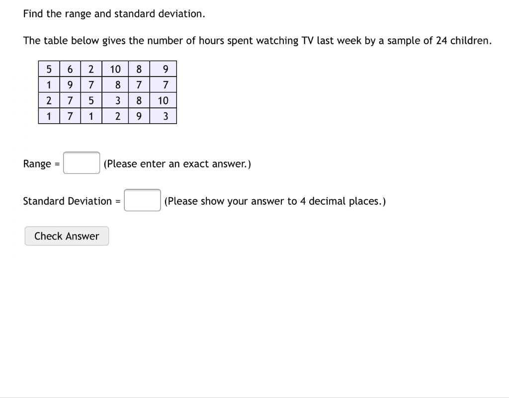 Solved Find the range and standard deviation. The table | Chegg.com