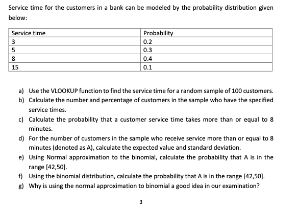 Service time for the customers in a bank can be | Chegg.com