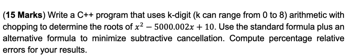 Solved (15 Marks) Write a C++ program that uses k-digit (k | Chegg.com