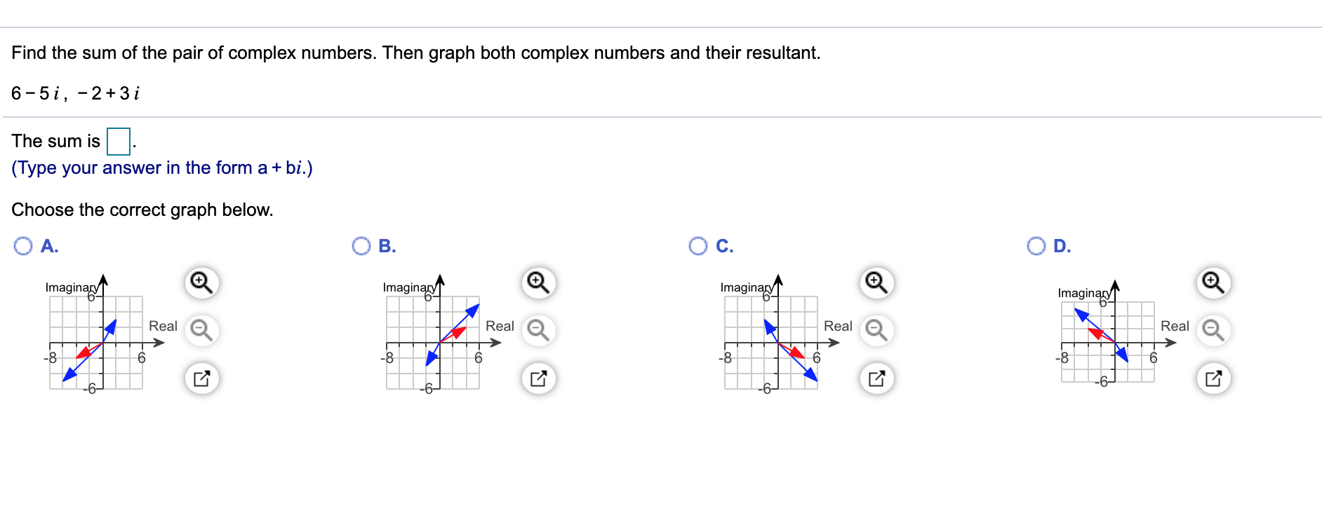 Solved Find the sum of the pair of complex numbers. Then | Chegg.com