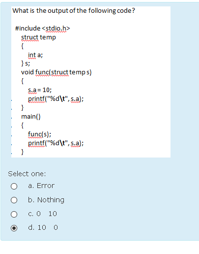 Solved What is the output of the following code? #include | Chegg.com