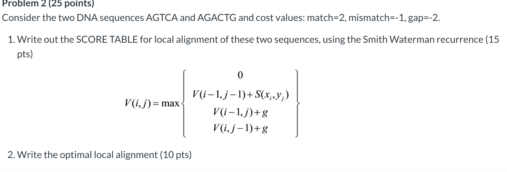 Solved Problem 2 125 points) Consider the two DNA sequences | Chegg.com