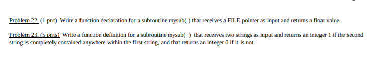 Solved Problem 22. (1 pnt) Write a function declaration for | Chegg.com