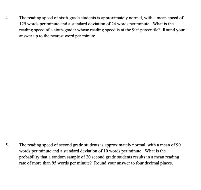 Solved 4 The Reading Speed Of Sixth grade Students Is Chegg solved-4-the-reading-speed-of-sixth-grade-students-is-chegg