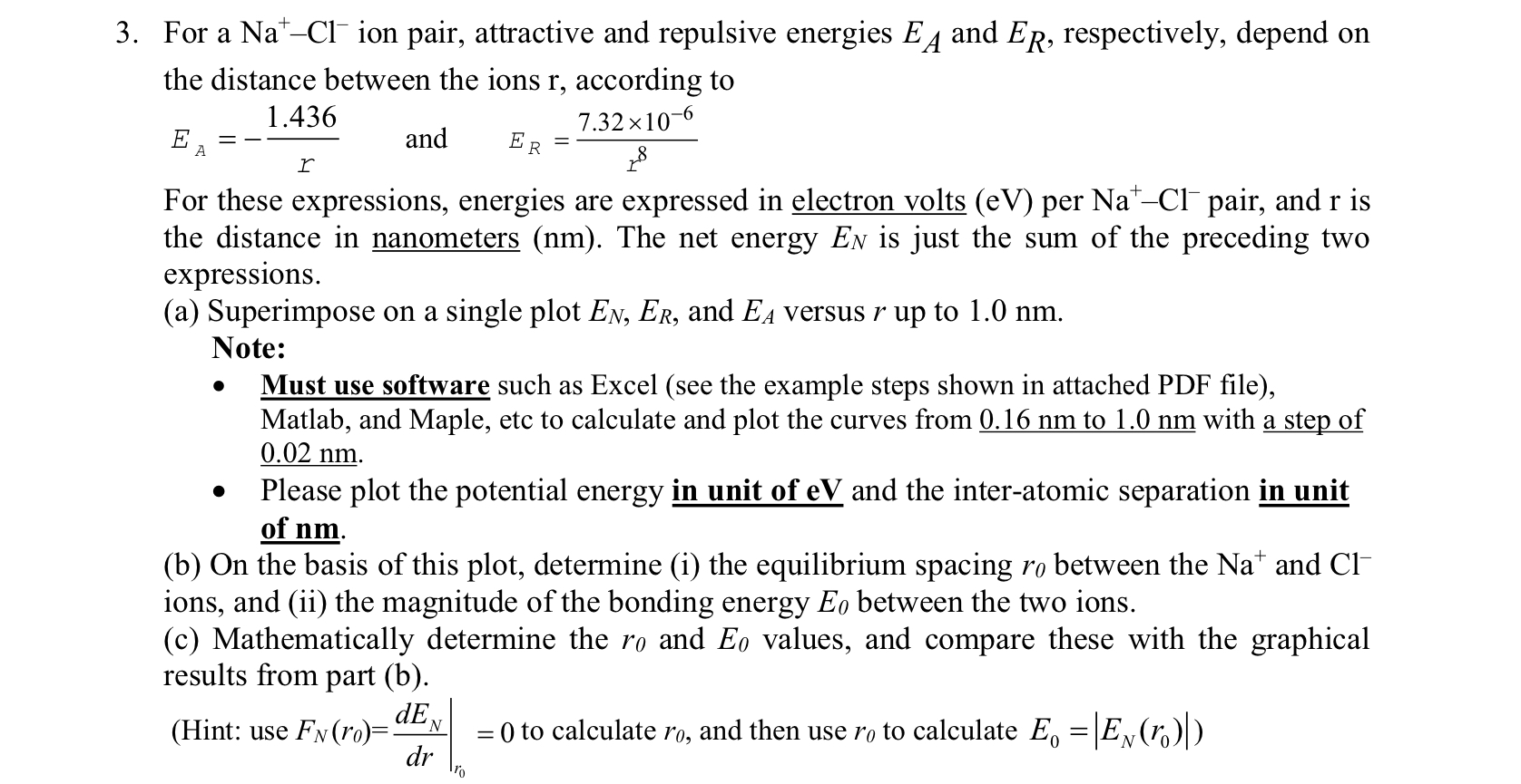 Solved 3. For a Na+−Cl−ion pair, attractive and repulsive | Chegg.com