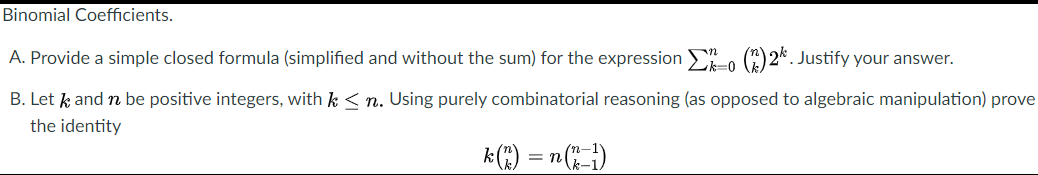 Solved Binomial Coefficients. A. Provide a simple closed | Chegg.com