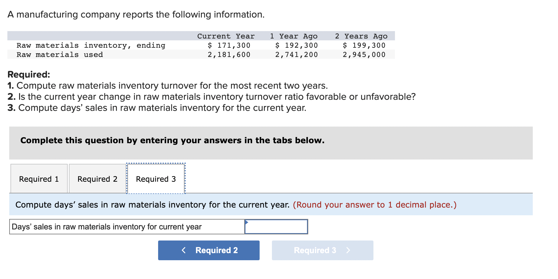 Solved A manufacturing company reports the following