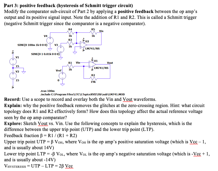 Solved Part 3 positive feedback (hysteresis of Schmitt